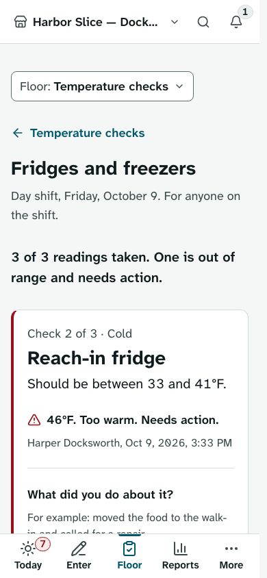 A temperature check on a phone: a reach-in fridge reading of 46°F against a 33 to 41°F range, flagged too warm with a box for what was done about it.